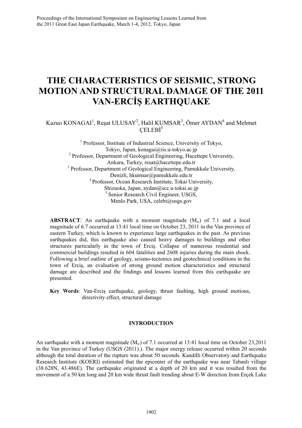 The Characteristics of Seismic, Strong Motion and Structural Damage of the 2011 Van-Erciş Earthquake