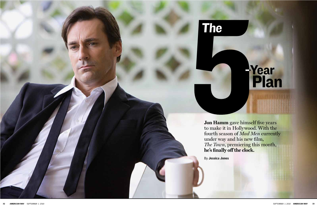 Jon Hamm Gave Himself Five Years to Make It in Hollywood