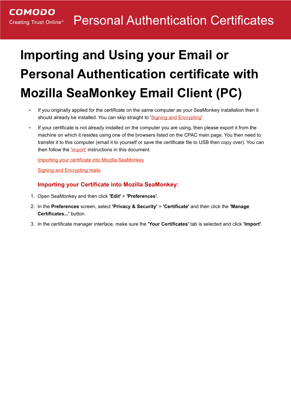 Importing and Using Your Email Or Personal Authentication Certificate with Mozilla Seamonkey Email Client (PC)
