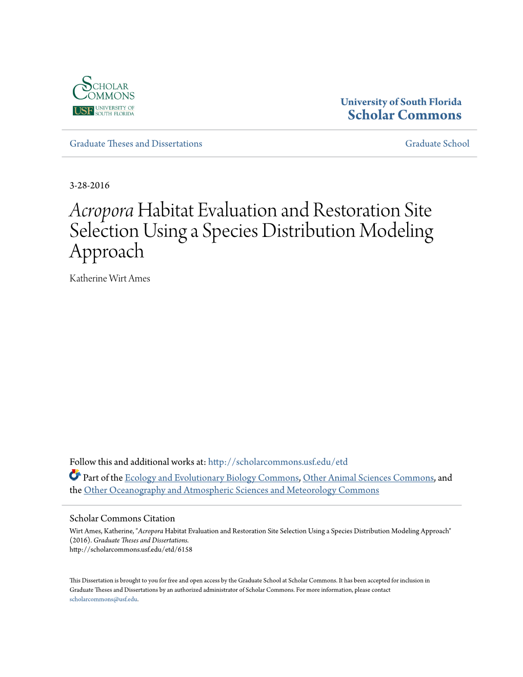 &lt;I&gt;Acropora&lt;/I&gt; Habitat Evaluation and Restoration Site Selection Using a Species Distribution Modeling Approach