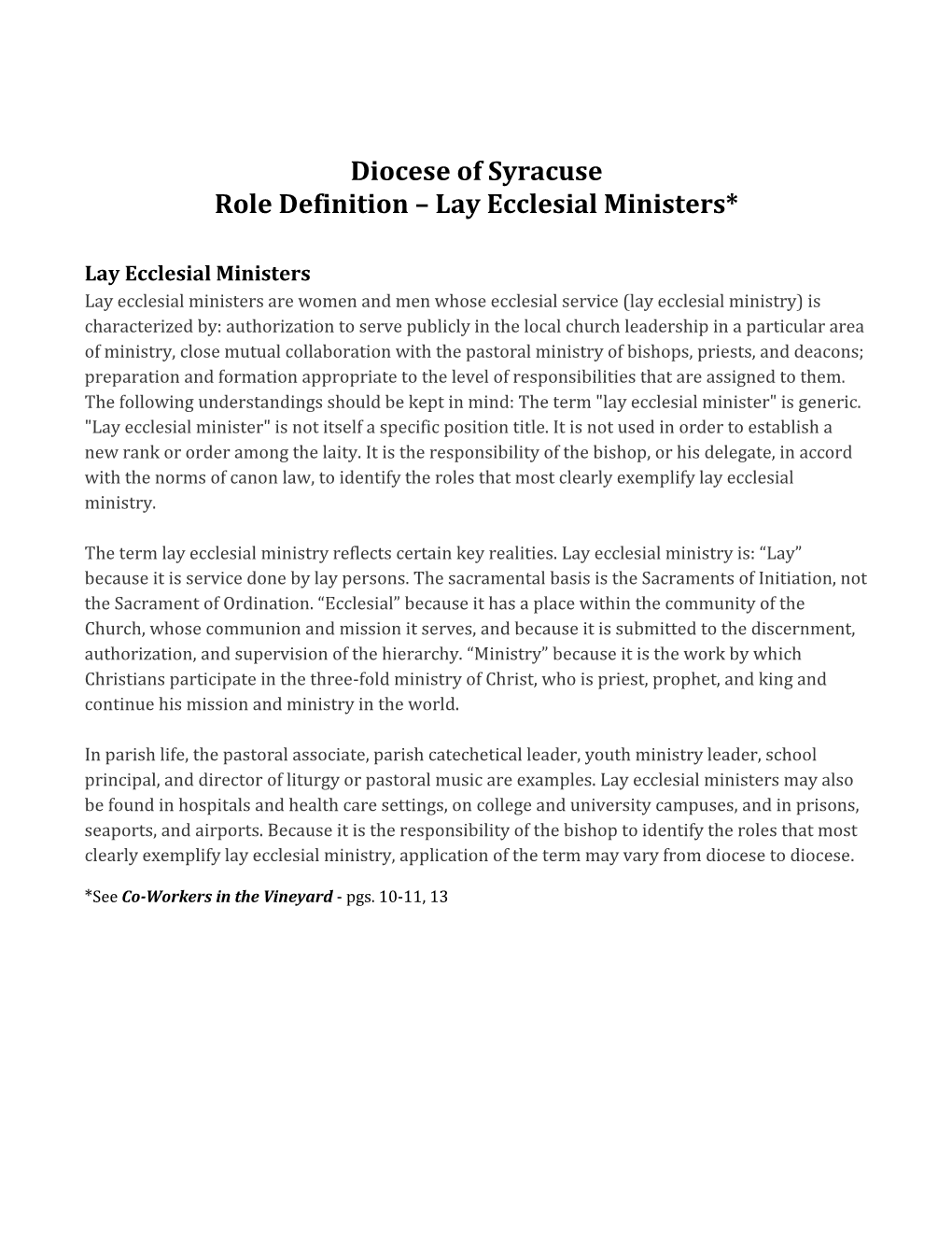 Diocese of Syracuse Role Definition – Lay Ecclesial Ministers*