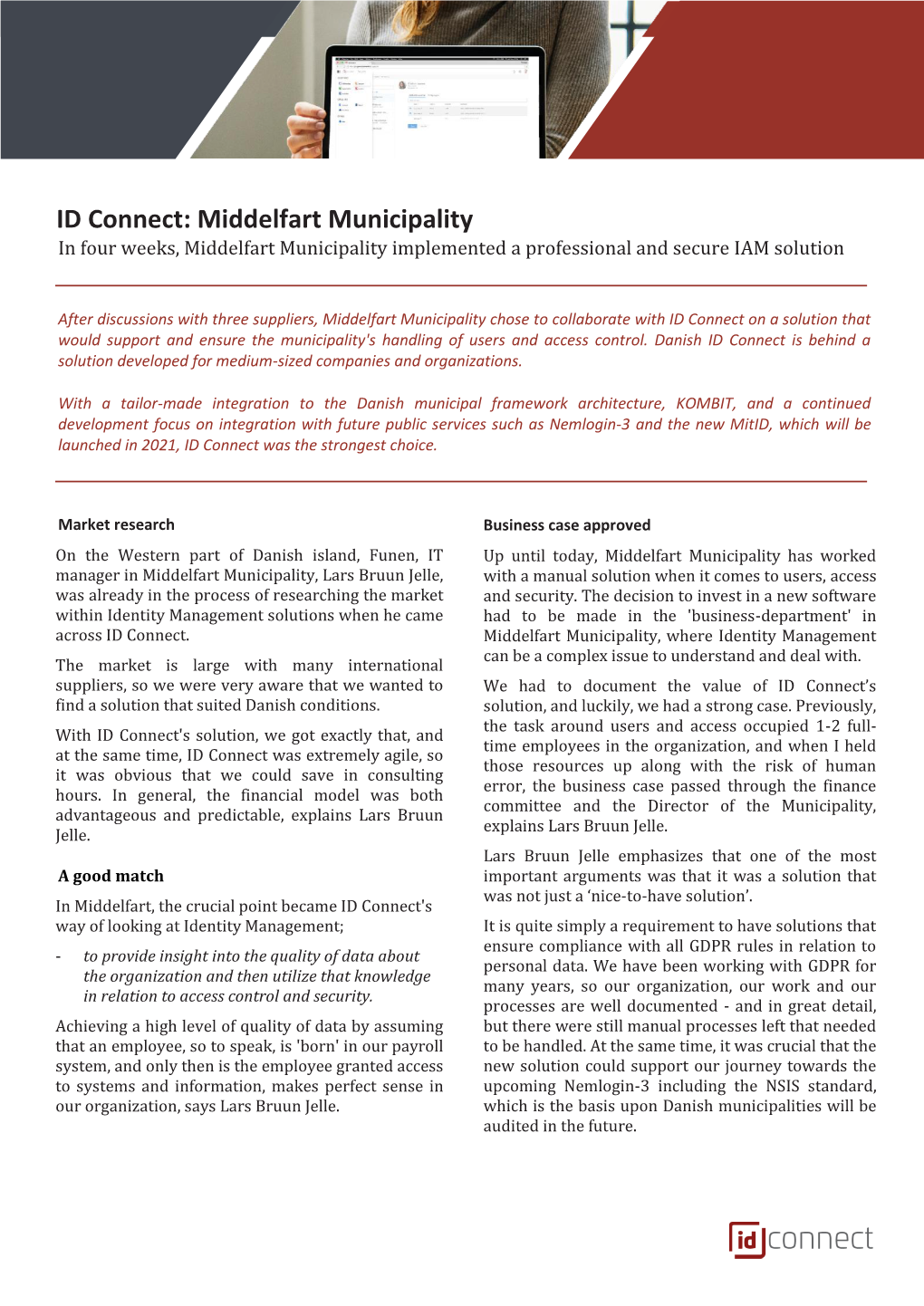 Middelfart Municipality in Four Weeks, Middelfart Municipality Implemented a Professional and Secure IAM Solution