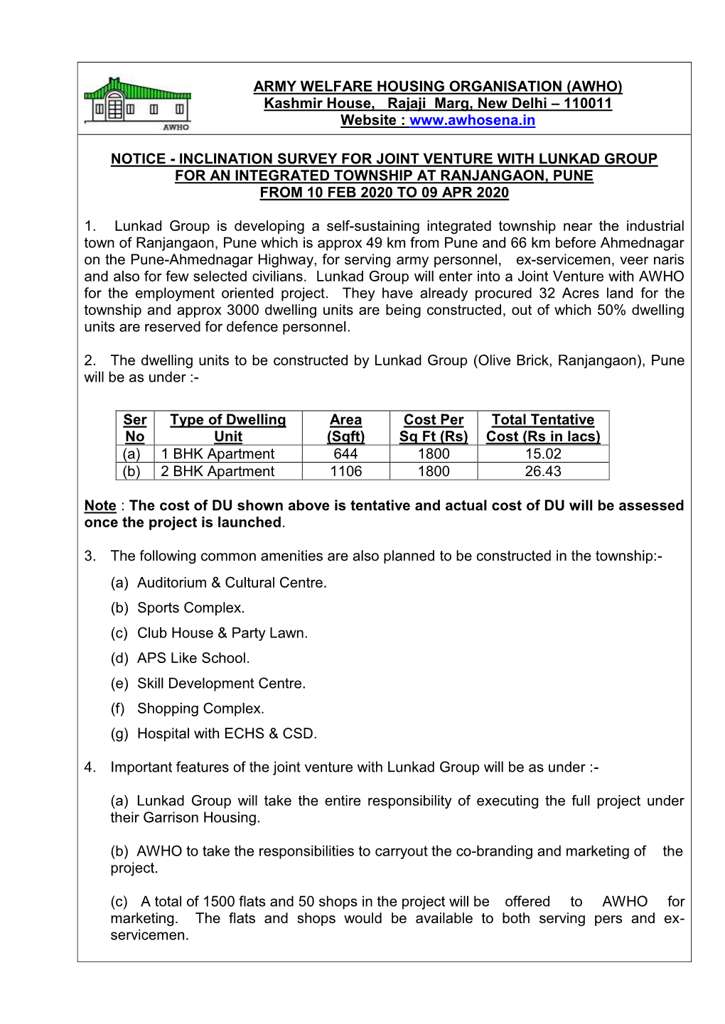 ARMY WELFARE HOUSING ORGANISATION (AWHO) Kashmir House, Rajaji Marg, New Delhi – 110011 Website