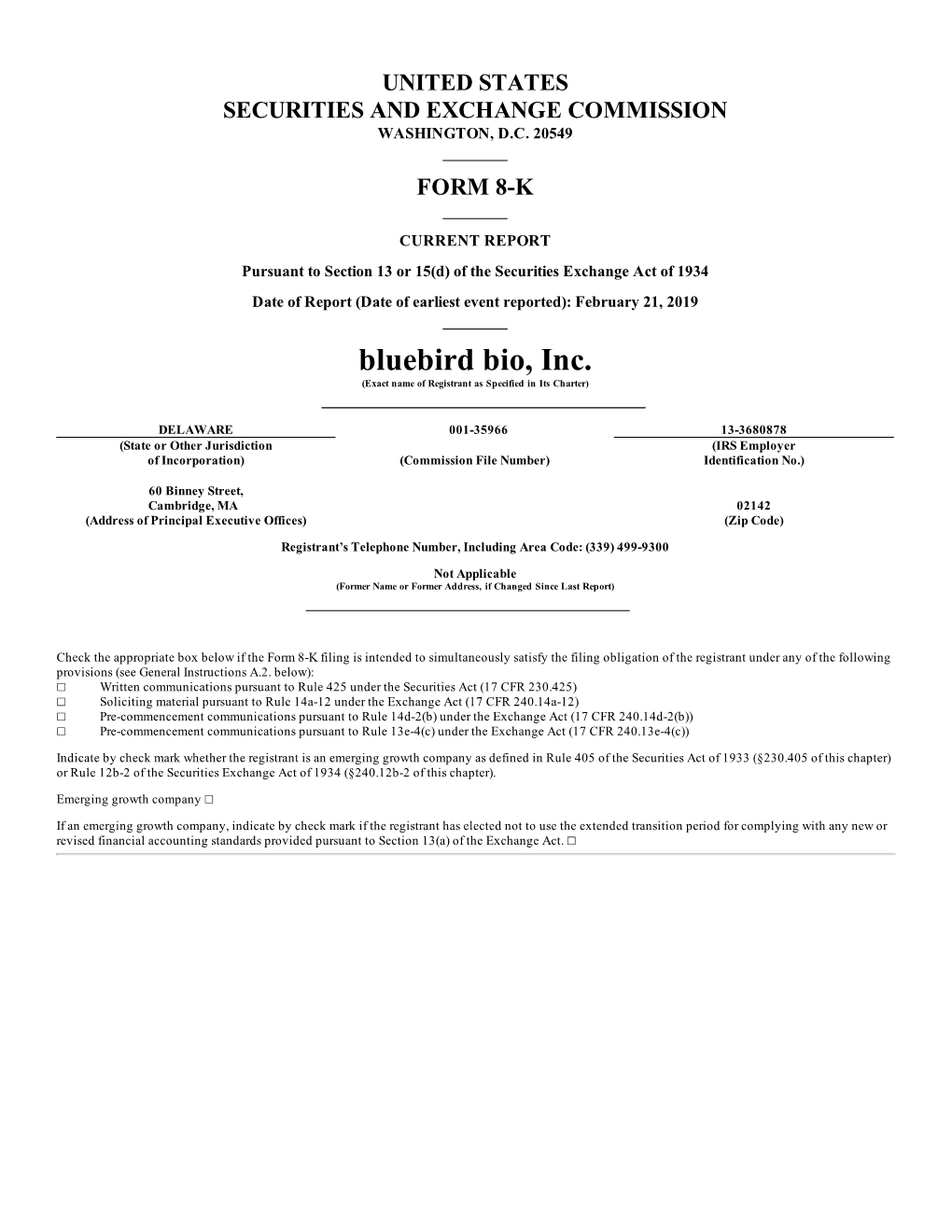 Bluebird Bio, Inc. (Exact Name of Registrant As Specified in Its Charter)