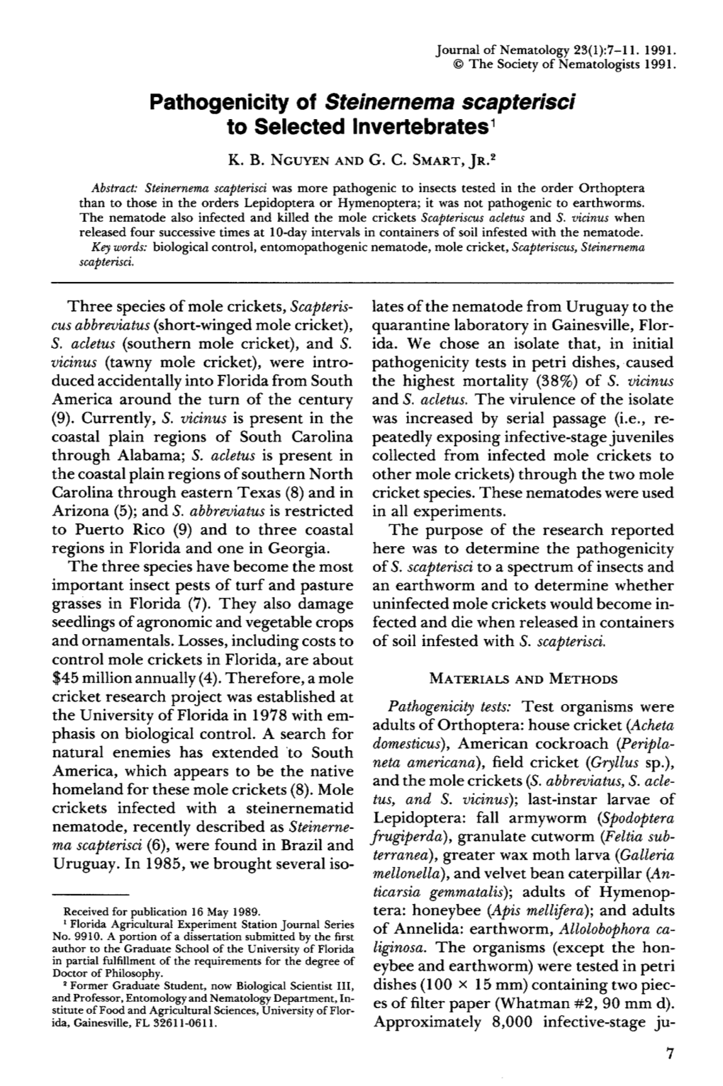 Pathogenicity of Steinernema Scapterisci to Selected Invertebrates 1