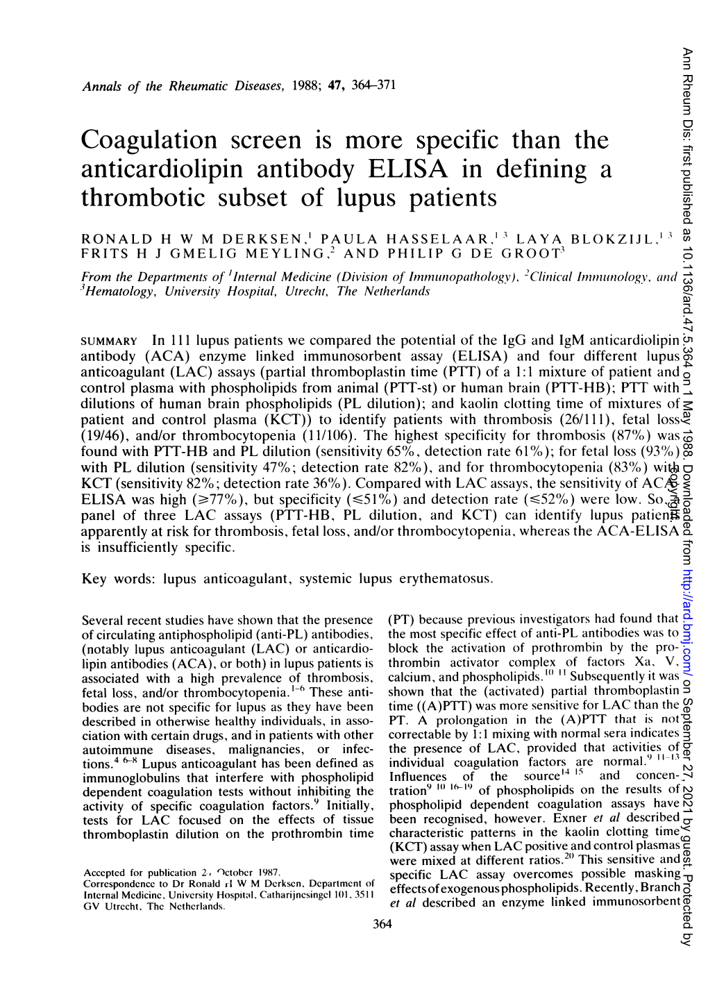 Coagulation Screen Is More Specific Thanthe