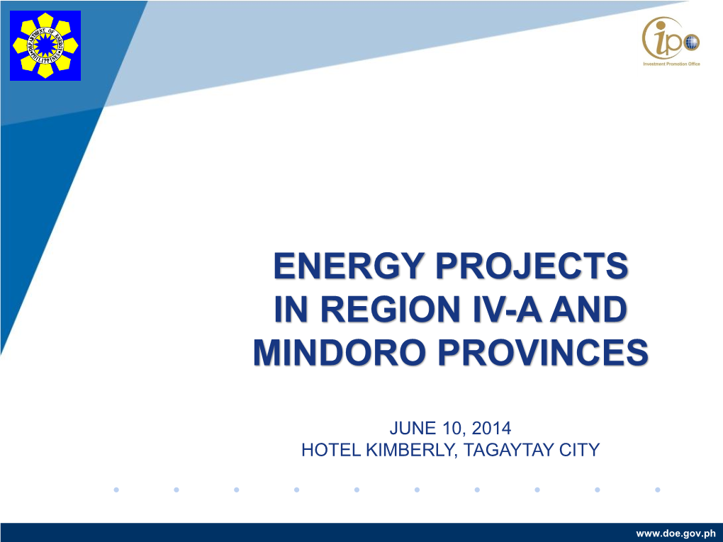 Energy Projects in Region Iv-A and Mindoro Provinces