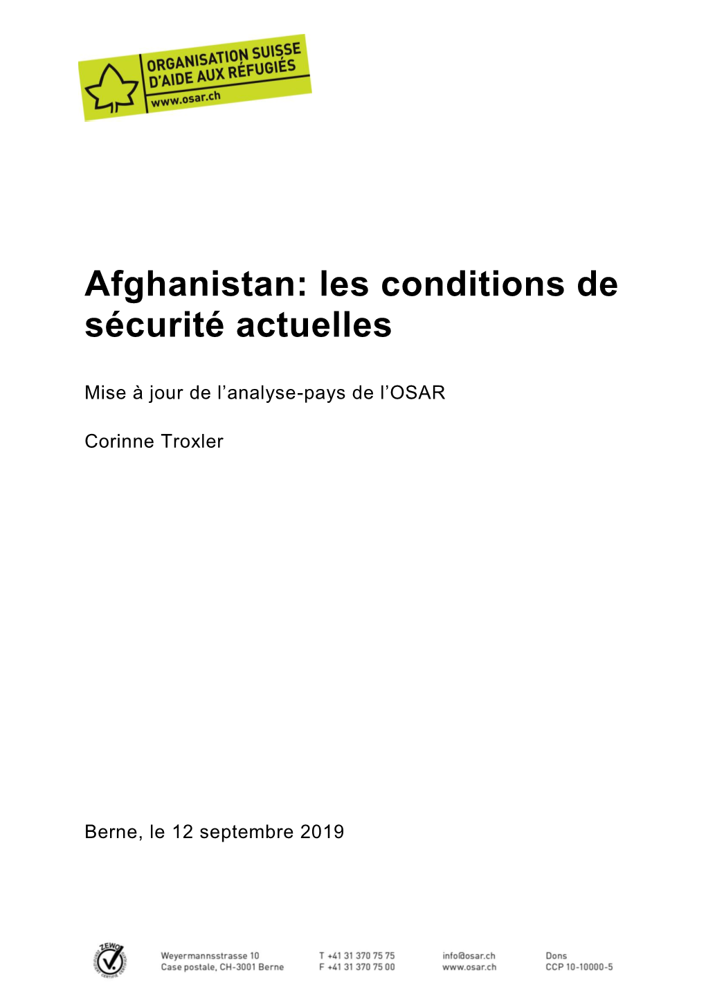 Afghanistan: Les Conditions De Sécurité Actuelles