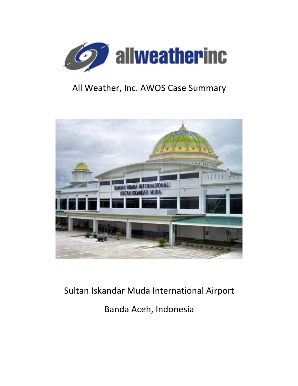 Sultan Iskandar Muda International Airport Banda Aceh, Indonesia