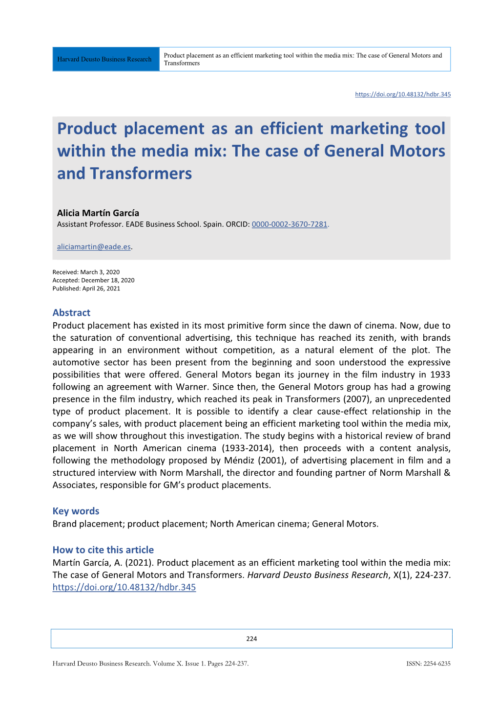 Product Placement As an Efficient Marketing Tool Within the Media Mix: the Case of General Motors and Harvard Deusto Business Research Transformers