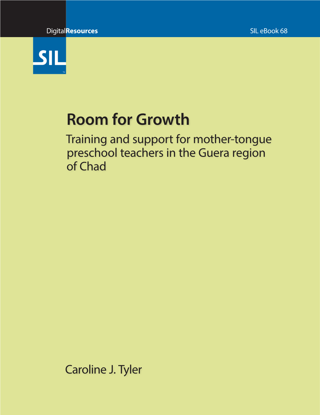 Room for Growth Training and Support for Mother-Tongue Preschool Teachers in the Guera Region of Chad