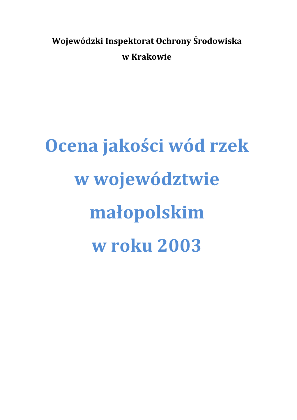 Ocena Jakości Wód Rzek W Województwie Małopolskim W Roku