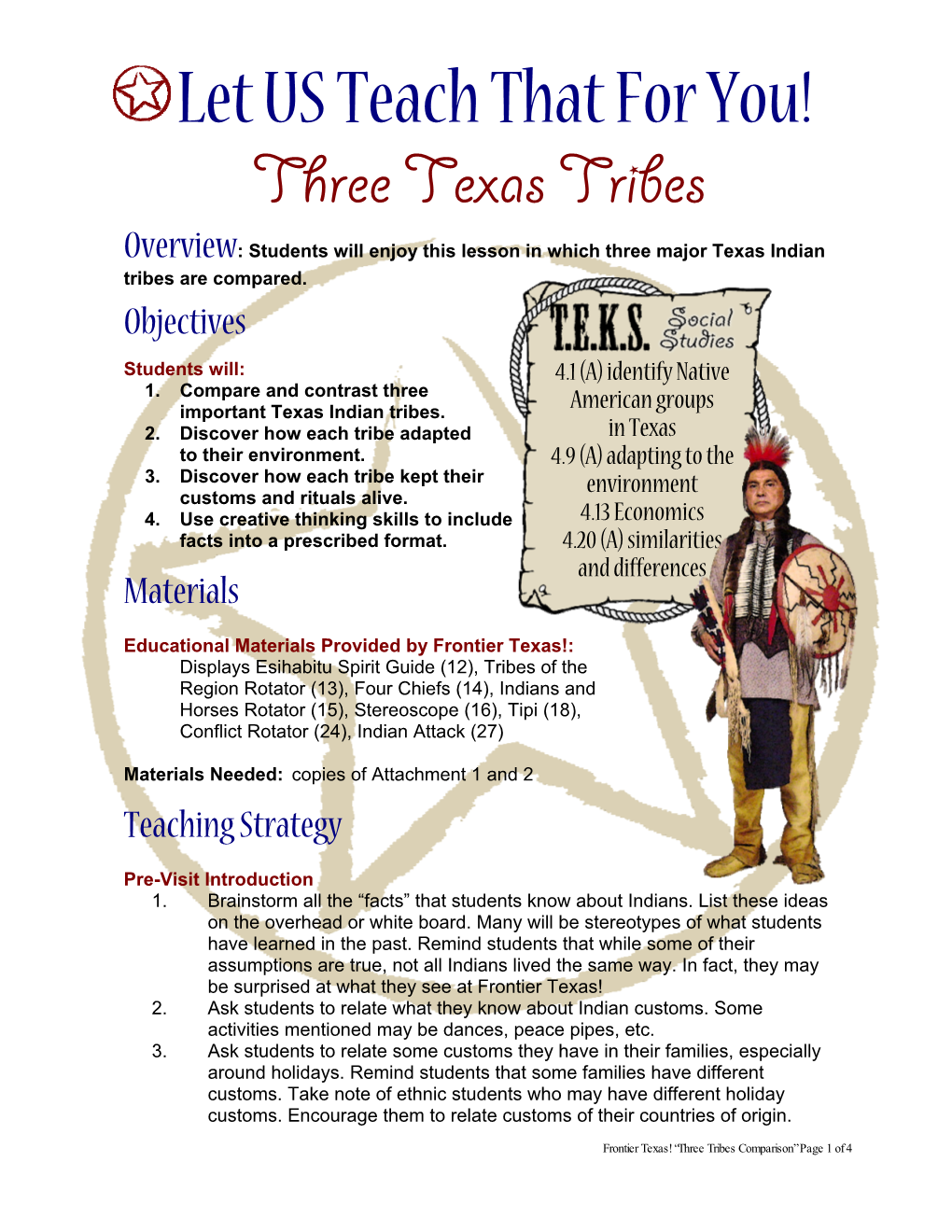 Three Texas Tribes Comparison