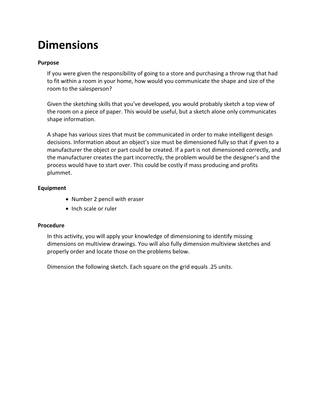 Activity 1.3.4: Linear Dimensions