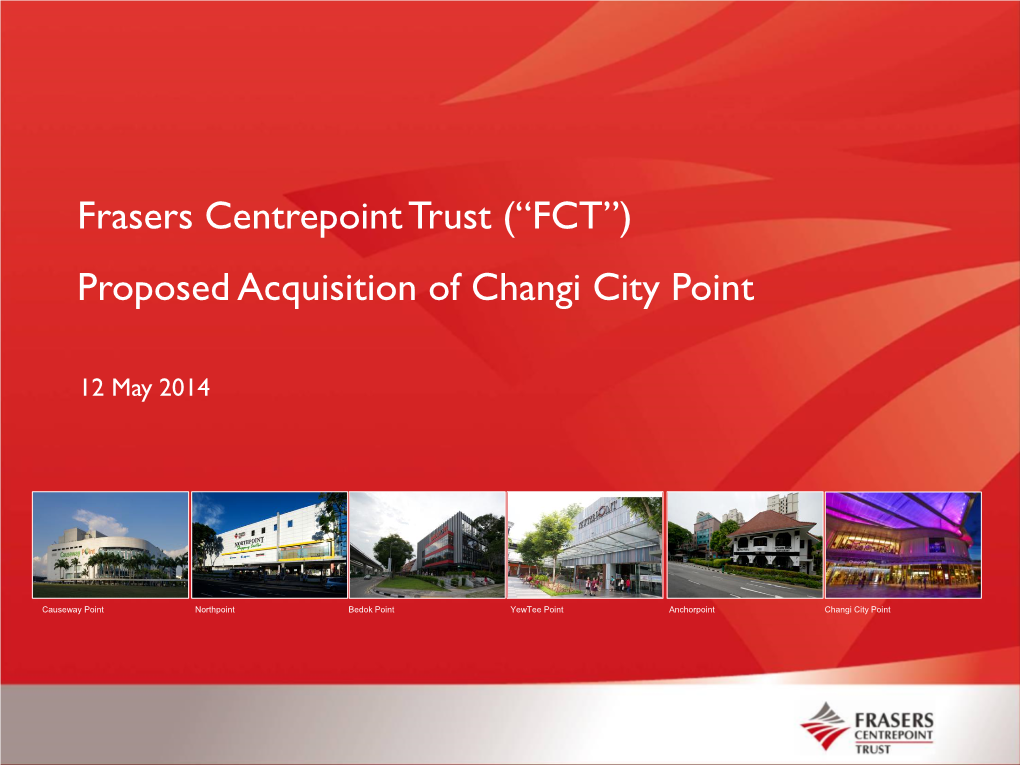 (“FCT”) Proposed Acquisition of Changi City Point