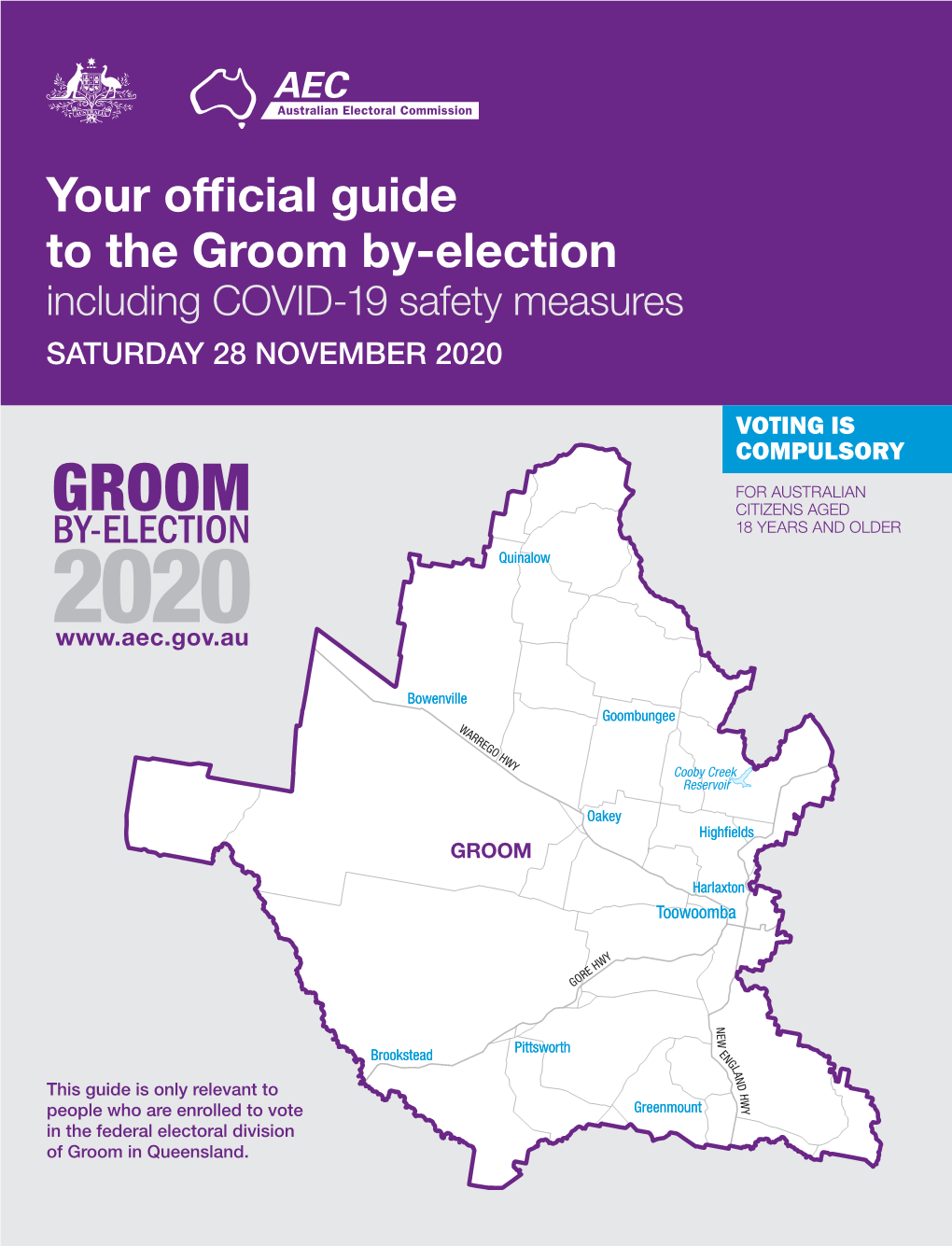 Official Guide to the Groom By-Election Including COVID-19 Safety Measures SATURDAY 28 NOVEMBER 2020