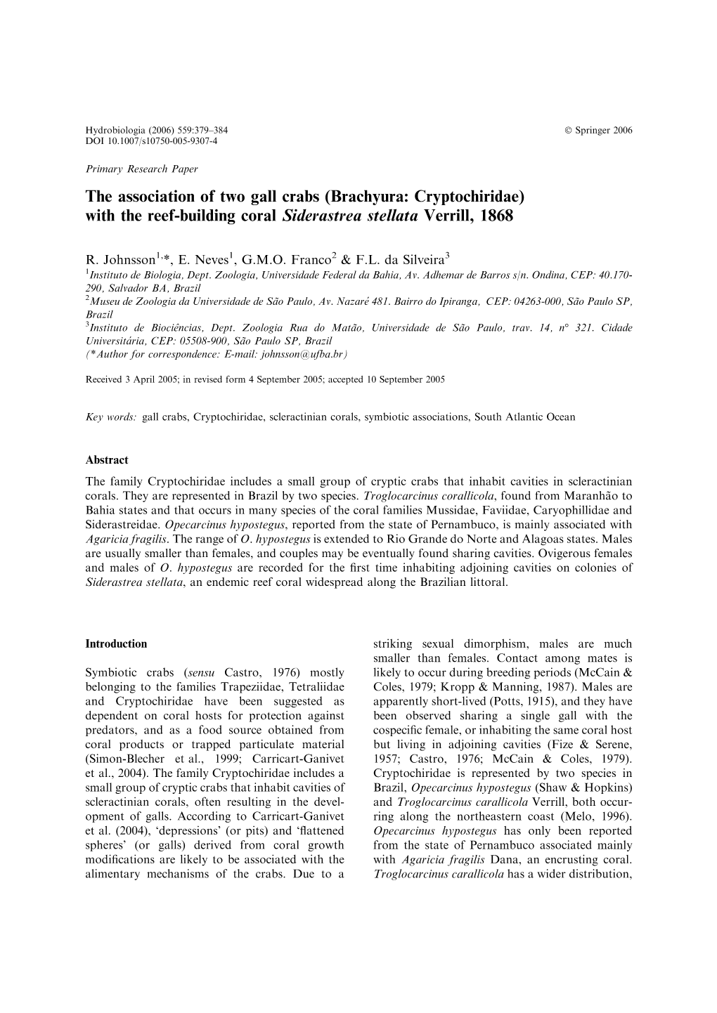 The Association of Two Gall Crabs (Brachyura: Cryptochiridae) with the Reef-Building Coral Siderastrea Stellata Verrill, 1868