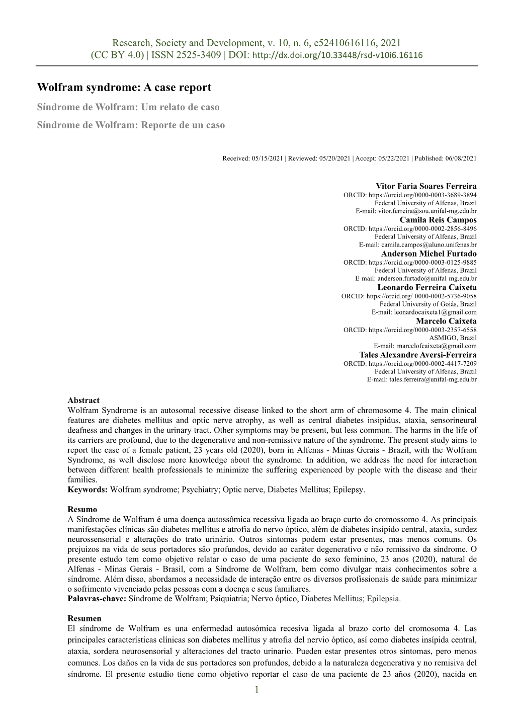 Wolfram Syndrome: a Case Report Síndrome De Wolfram: Um Relato De Caso Síndrome De Wolfram: Reporte De Un Caso