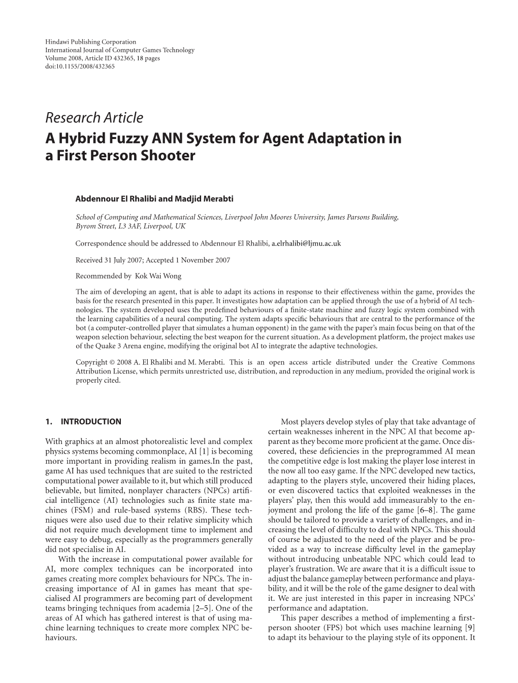 A Hybrid Fuzzy ANN System for Agent Adaptation in a First Person Shooter