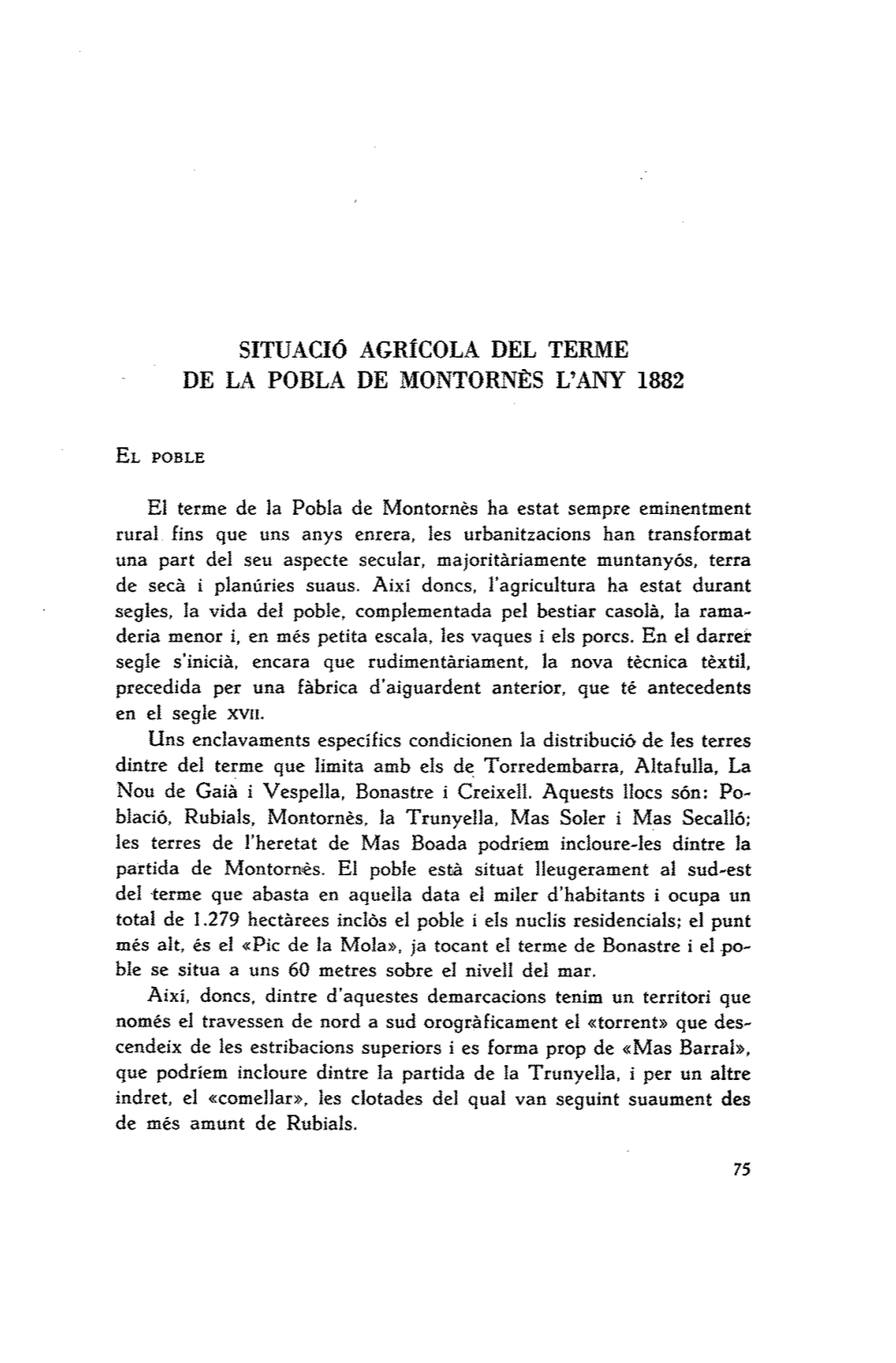 SITUACIÓ Agrfcola DEL TERME DE LA POBLA DE MONTORNES L'any 1882