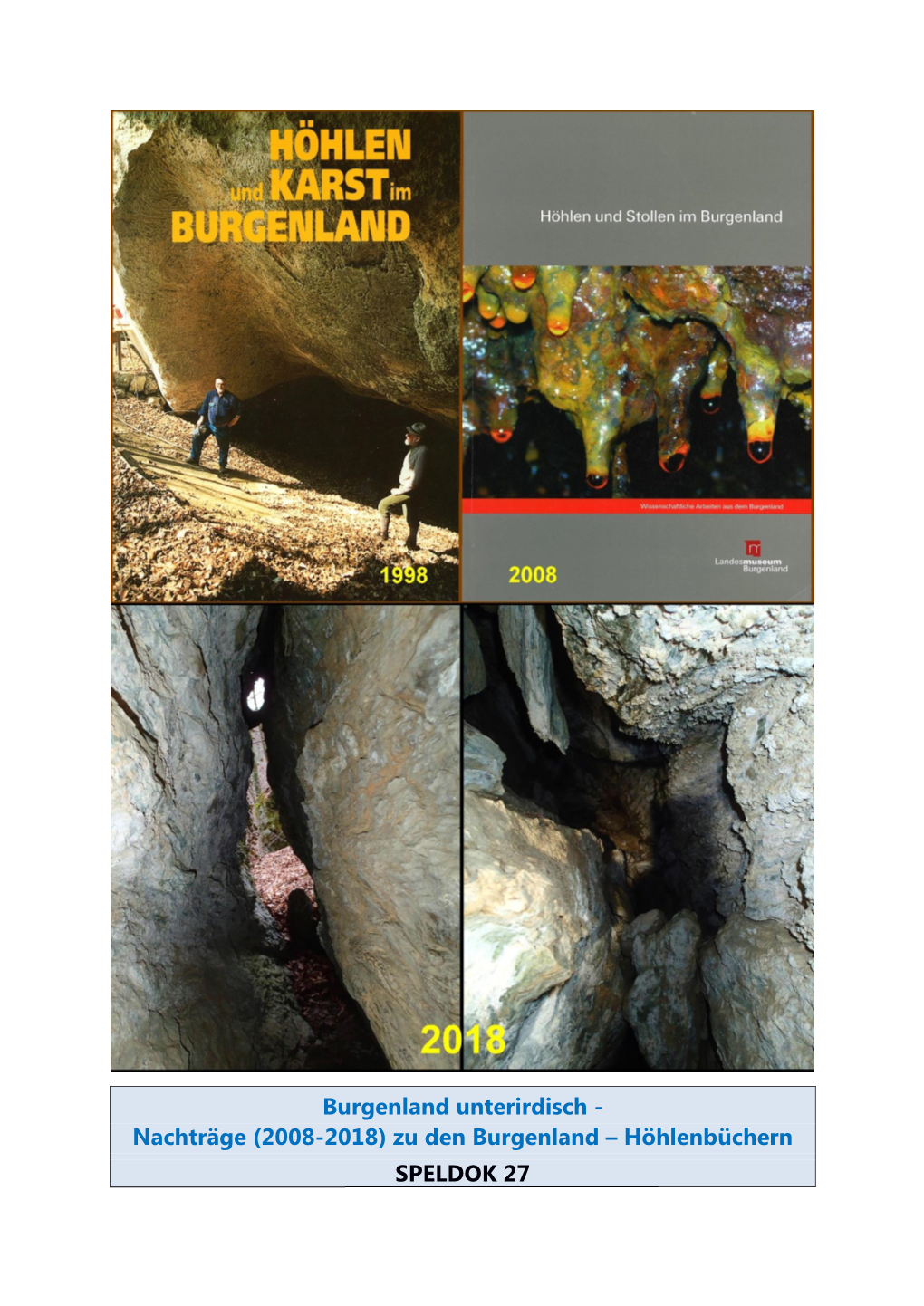 Nachträge (2008-2018) Zu Den Burgenland – Höhlenbüchern SPELDOK 27