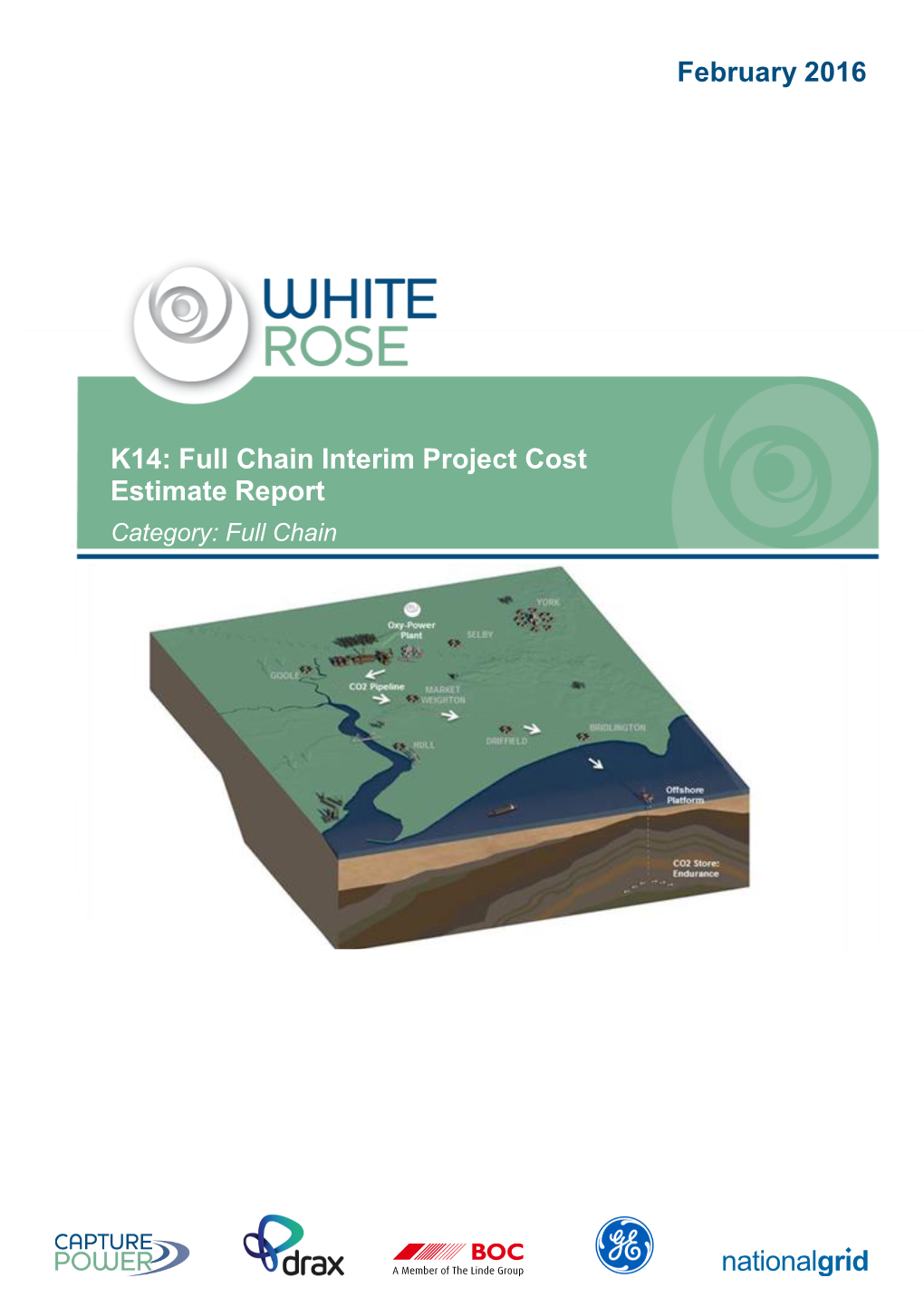 K14: Full Chain Interim Project Cost Estimate Report