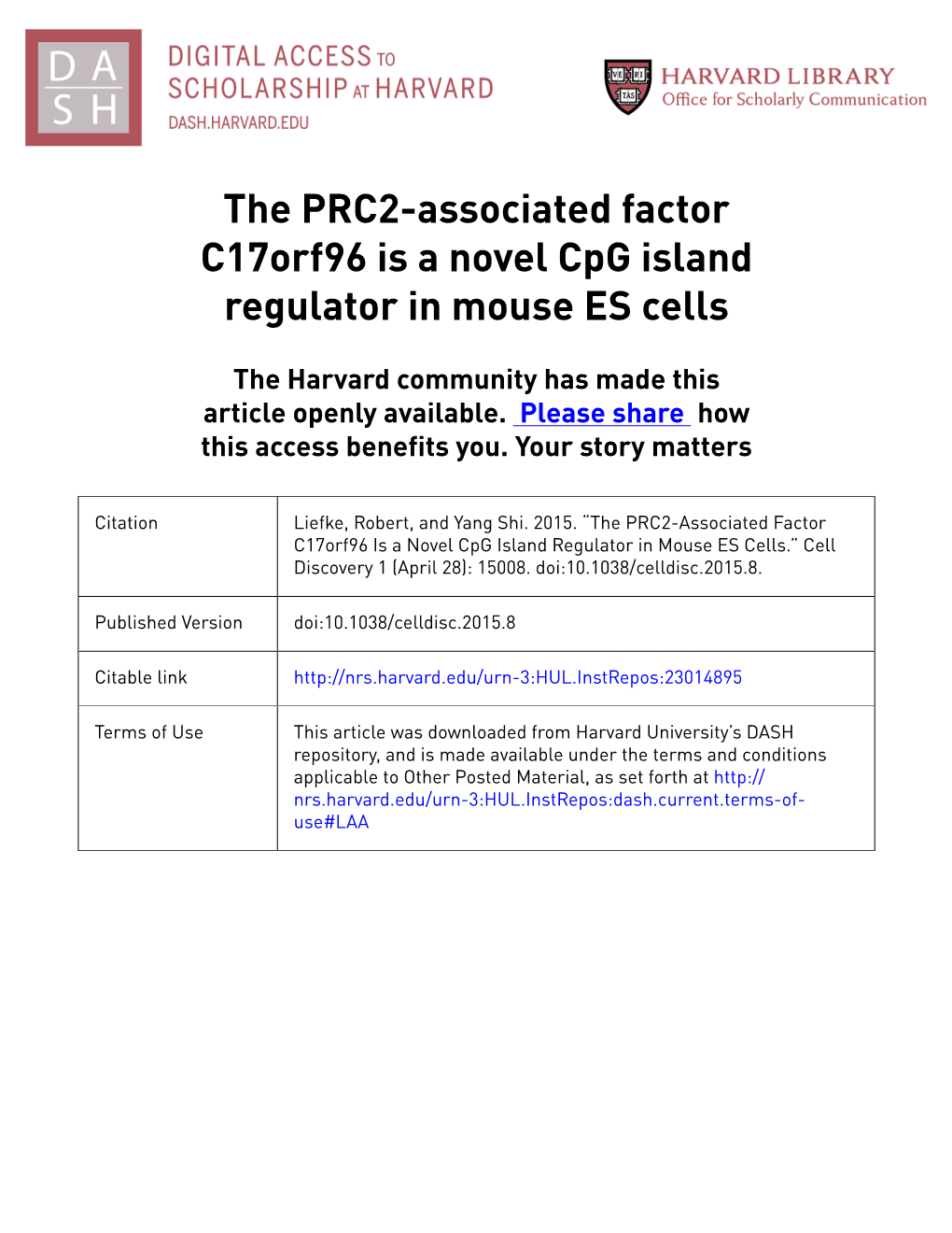 The PRC2-Associated Factor C17orf96 Is a Novel Cpg Island Regulator in Mouse ES Cells