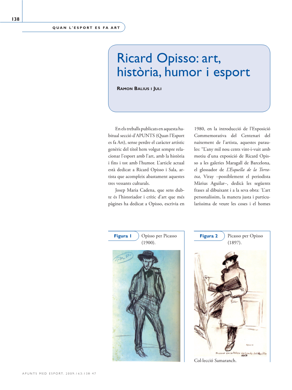 Ricard Opisso: Art, Història, Humor I Esport