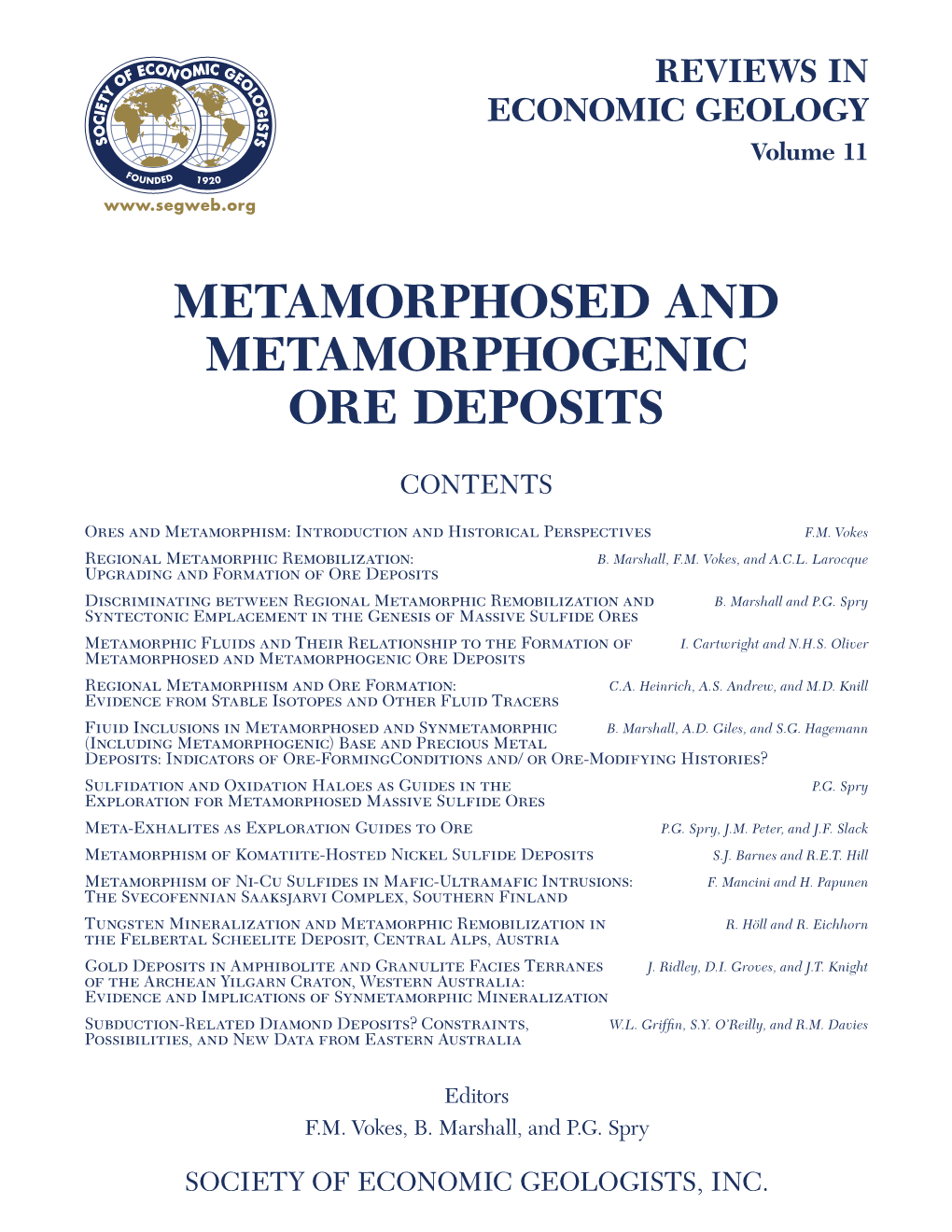 Reviews in Economic Geology, Vol. 11 Metamorphic and Metamorphogenic Ore Deposits F.M