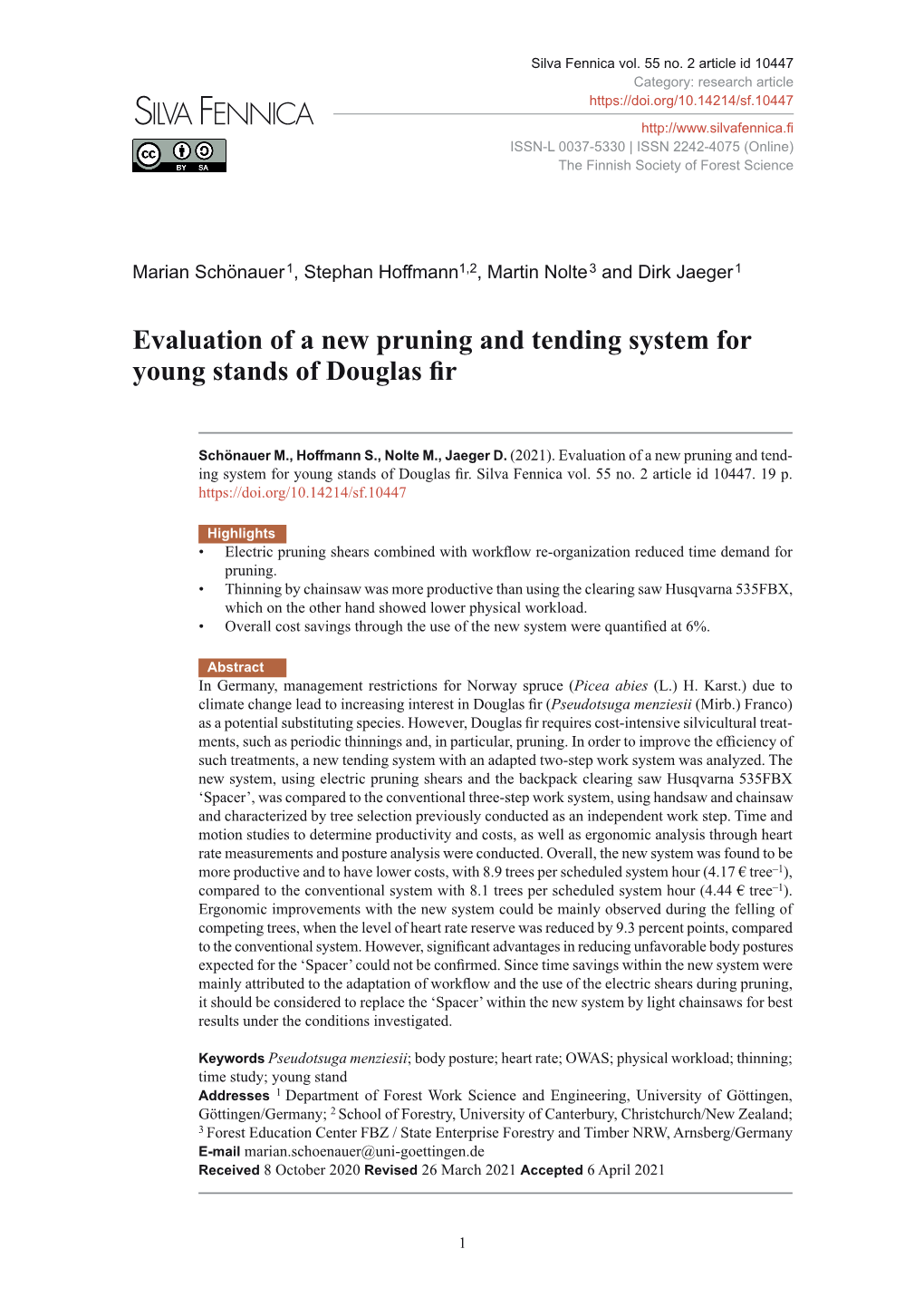 Evaluation of a New Pruning and Tending System for Young Stands of Douglas Fir