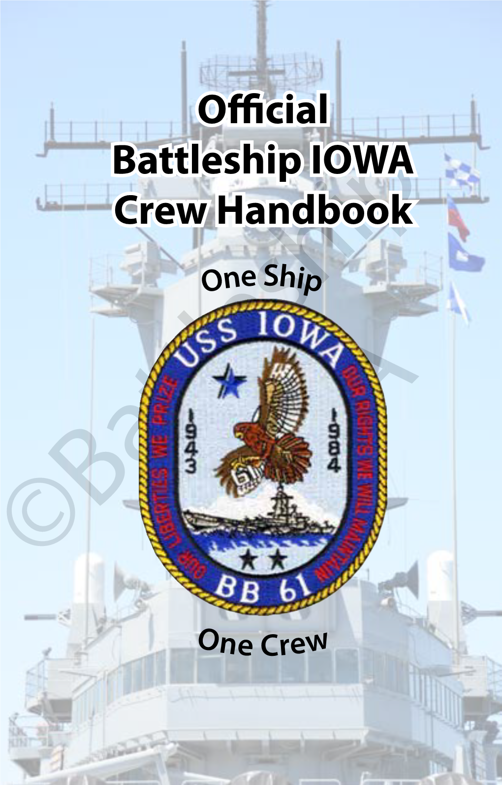 Battleship IOWA Official Crew Handbook