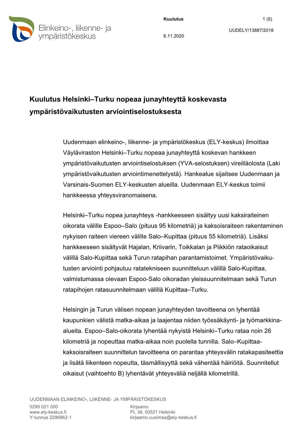 Kuulutus Helsinki–Turku Nopeaa Junayhteyttä Koskevasta Ympäristövaikutusten Arviointiselostuksesta