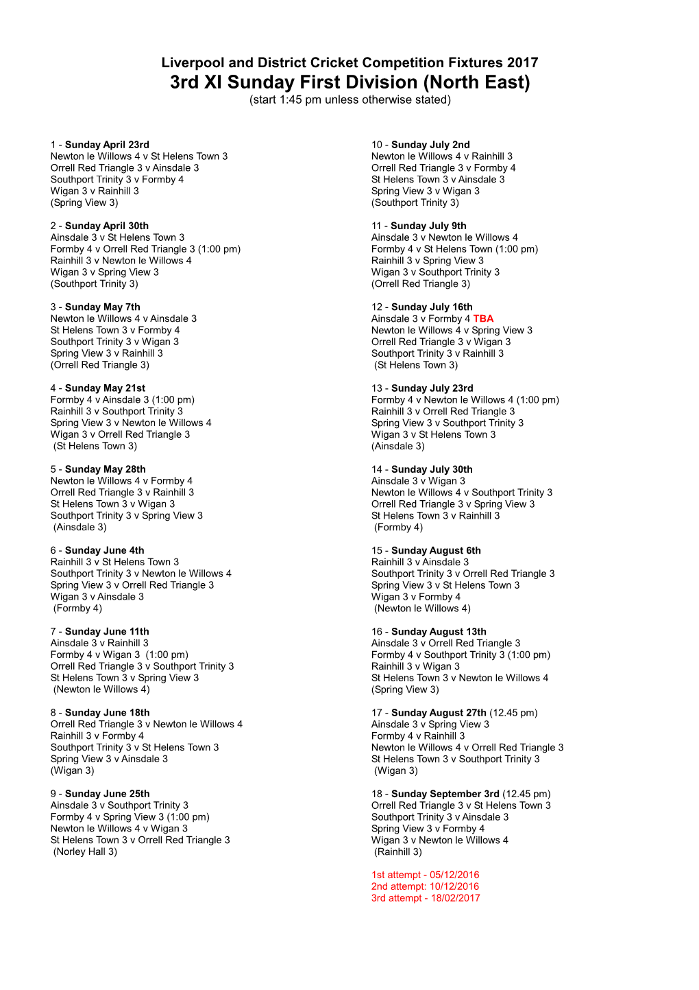 3Rd XI Sunday First Division (North East) (Start 1:45 Pm Unless Otherwise Stated)