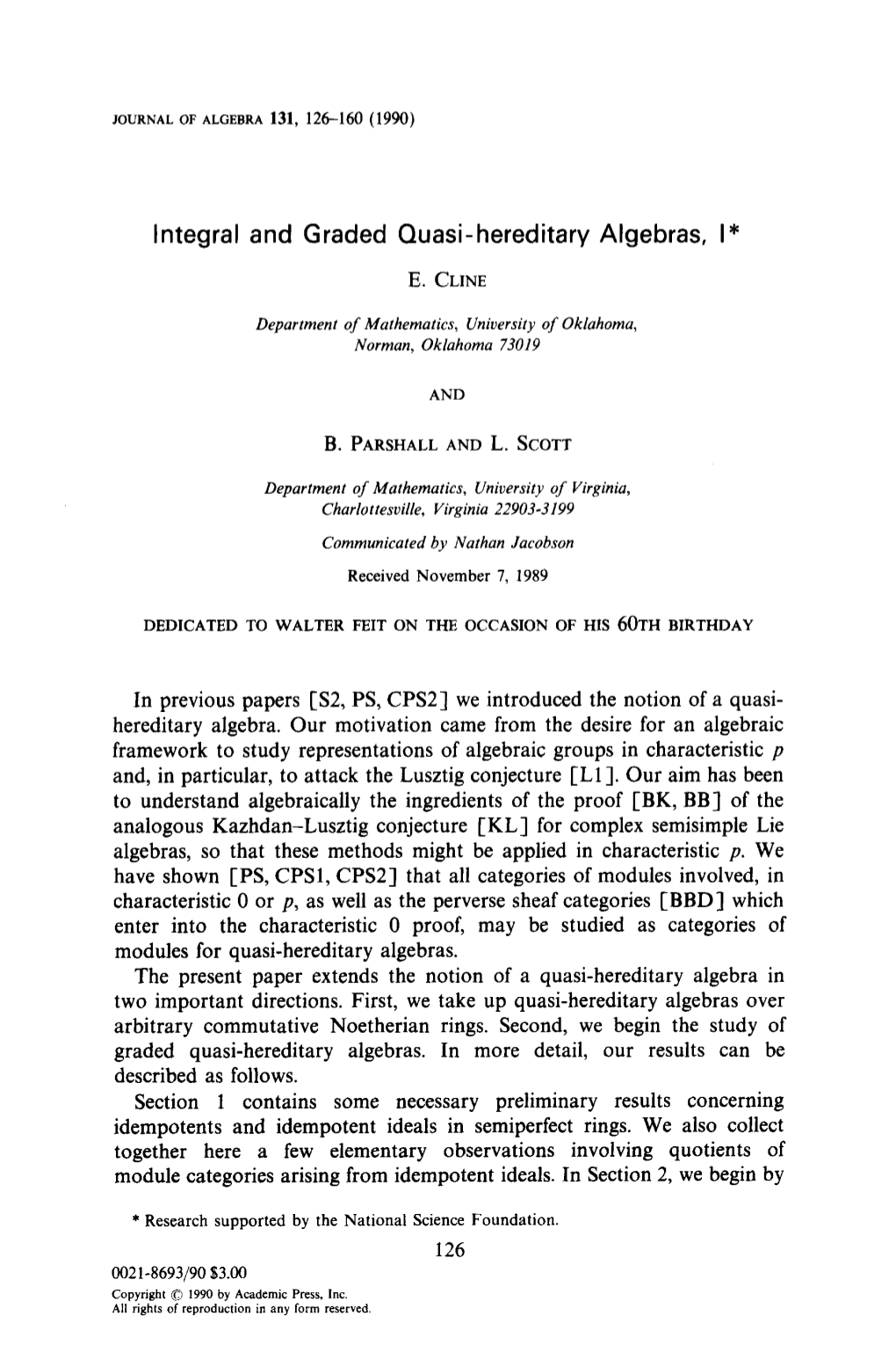 Integral and Graded Quasi- Hereditary Algebras, I *