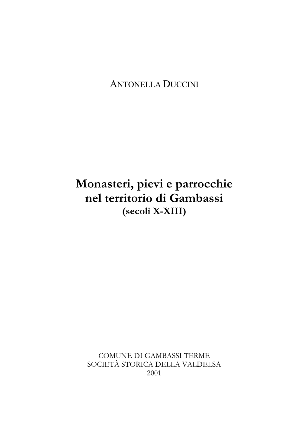 Monasteri, Pievi E Parrocchie Nel Territorio Di Gambassi (Secoli X-XIII)