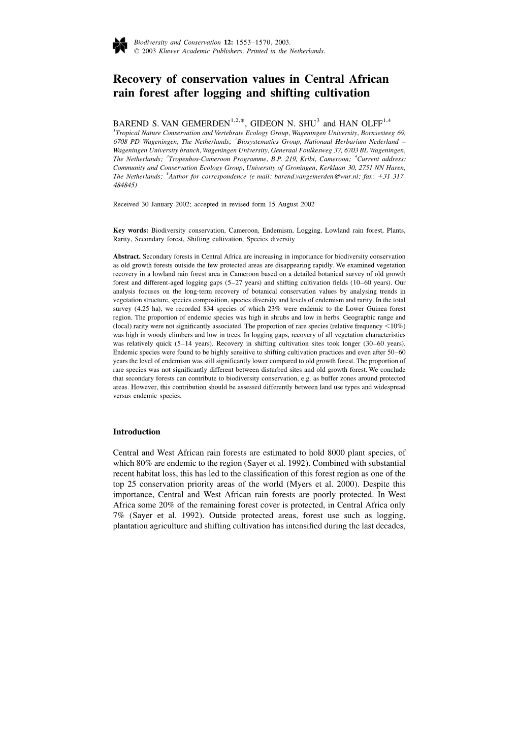 Recovery of Conservation Values in Central African Rain Forest After Logging and Shifting Cultivation