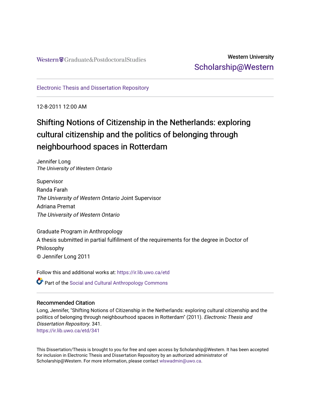 Shifting Notions of Citizenship in the Netherlands: Exploring Cultural Citizenship and the Politics of Belonging Through Neighbourhood Spaces in Rotterdam
