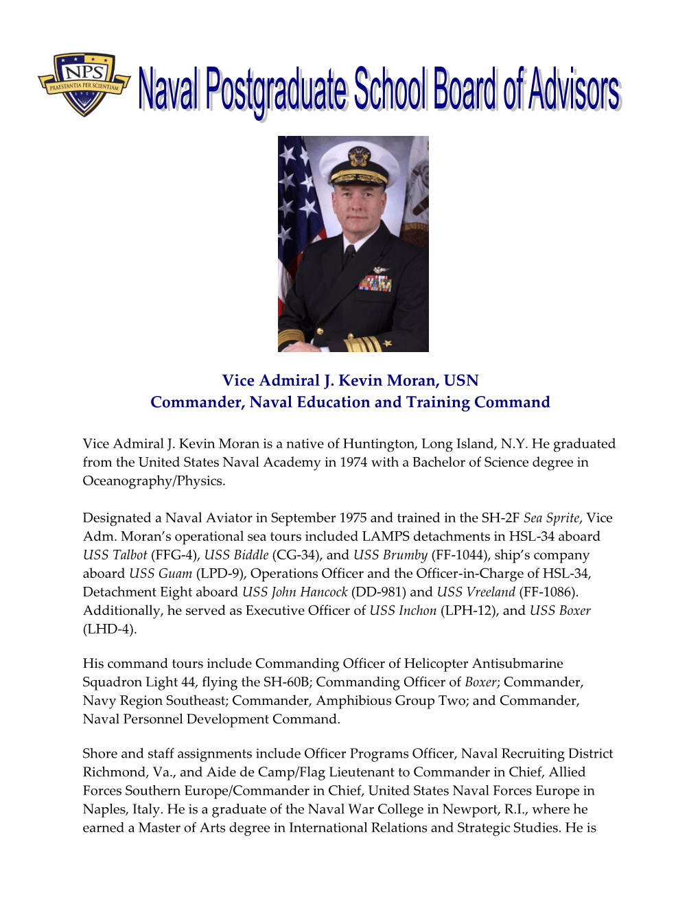 Vice Admiral J. Kevin Moran, USN Commander, Naval Education and Training Command