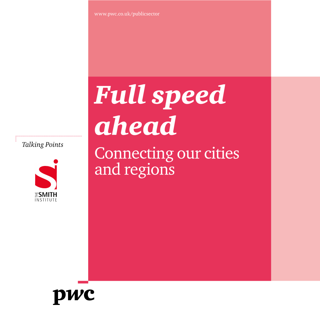 Full Speed Ahead Talking Points Connecting Our Cities and Regions