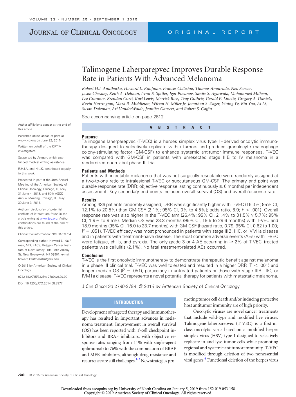 Talimogene Laherparepvec Improves Durable Response Rate in Patients with Advanced Melanoma Robert H.I