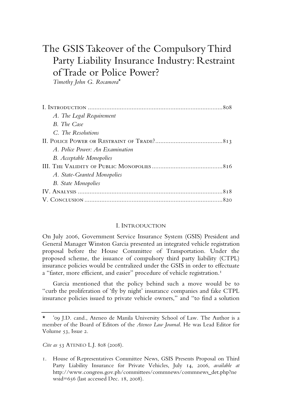 The GSIS Takeover of the Compulsory Third Party Liability Insurance Industry: Restraint of Trade Or Police Power? Timothy John G