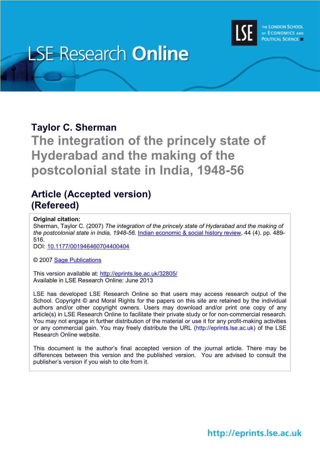 The Integration of the Princely State of Hyderabad and the Making of the Postcolonial State in India, 1948-56