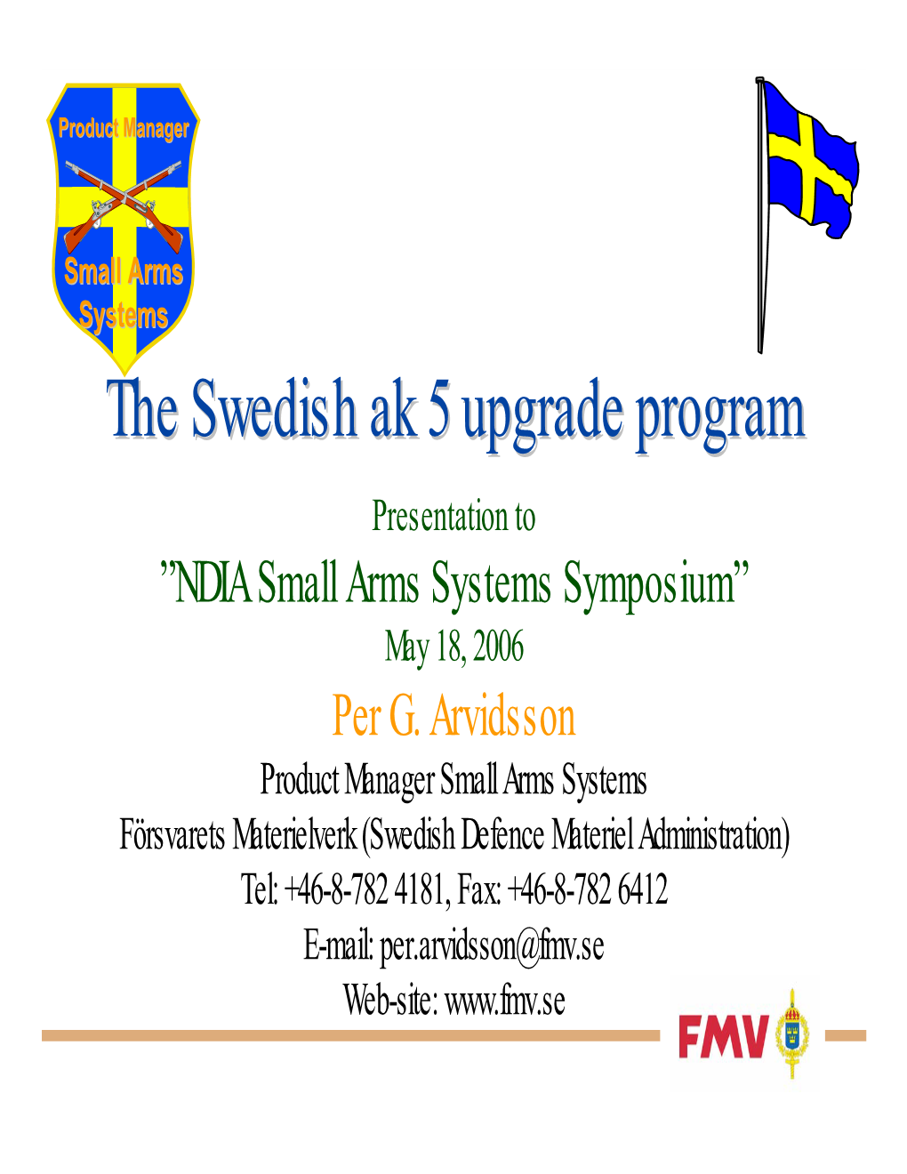 The Swedish Ak 5 Upgrade Program