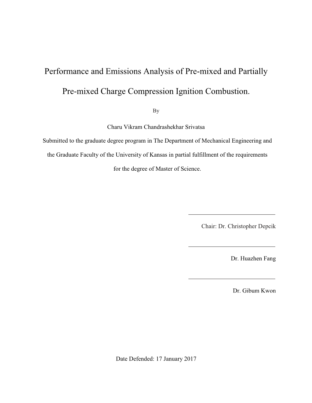 Performance and Emissions Analysis of Pre-Mixed and Partially Pre