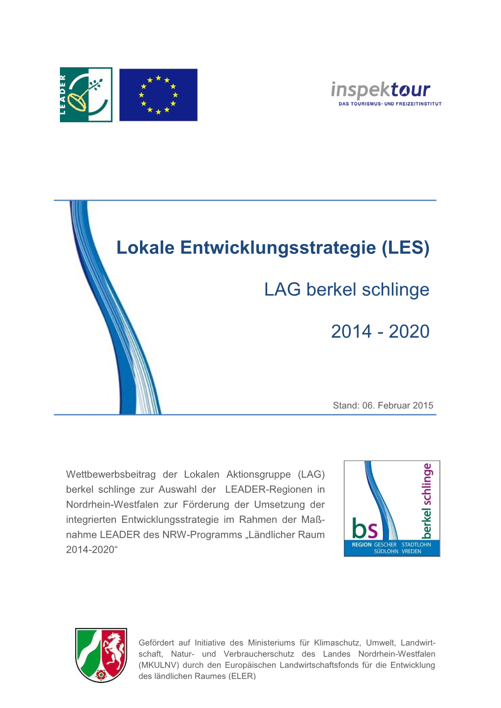 Lokale Entwicklungsstrategie (LES) LAG Berkel Schlinge 2014