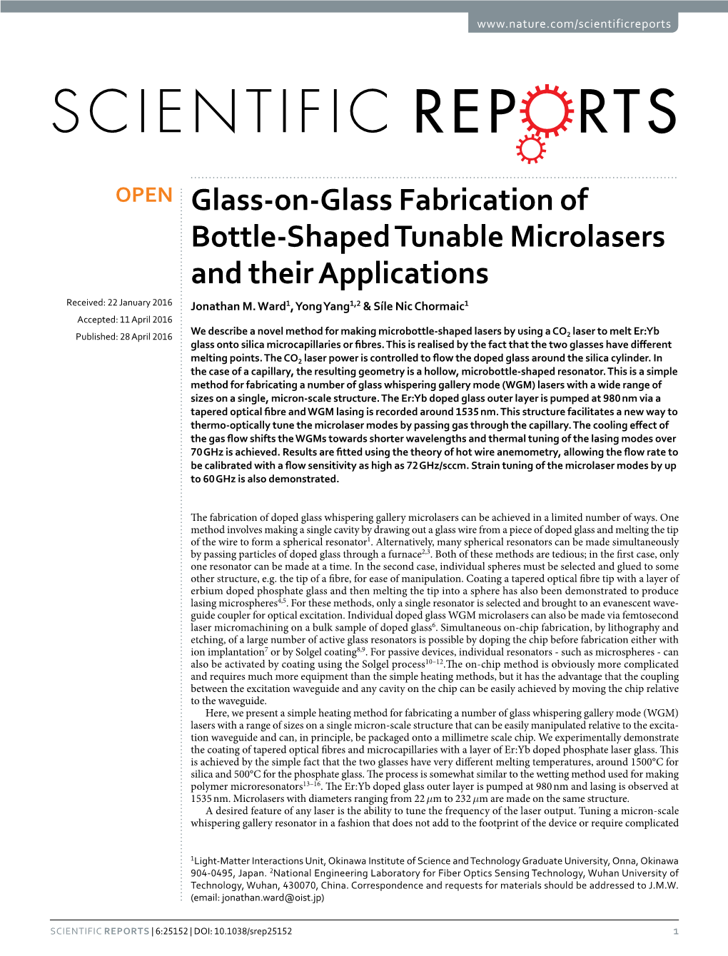 Glass-On-Glass Fabrication of Bottle-Shaped Tunable Microlasers and Their Applications Received: 22 January 2016 Jonathan M