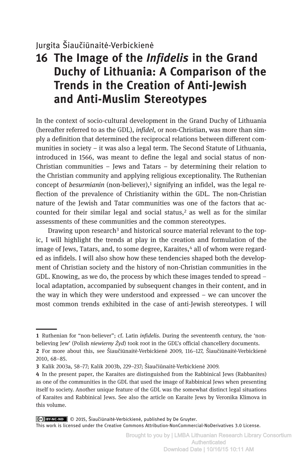 16 the Image of the Infidelis in the Grand Duchy of Lithuania: a Comparison of the Trends in the Creation of Anti-Jewish and Anti-Muslim Stereotypes