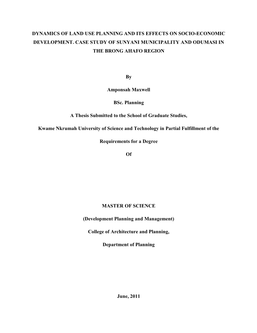 Dynamics of Land Use Planning and Its Effects on Socio-Economic Development