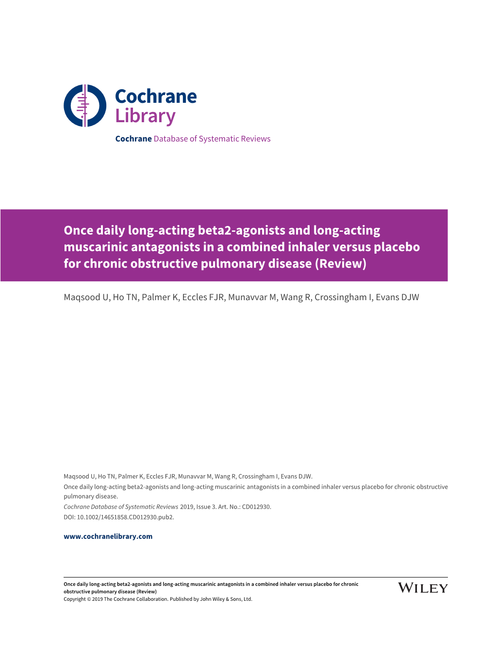 Once Daily Long-Acting Beta2-Agonists and Long-Acting Muscarinic Antagonists in a Combined Inhaler Versus Placebo for Chronic Obstructive Pulmonary Disease (Review)