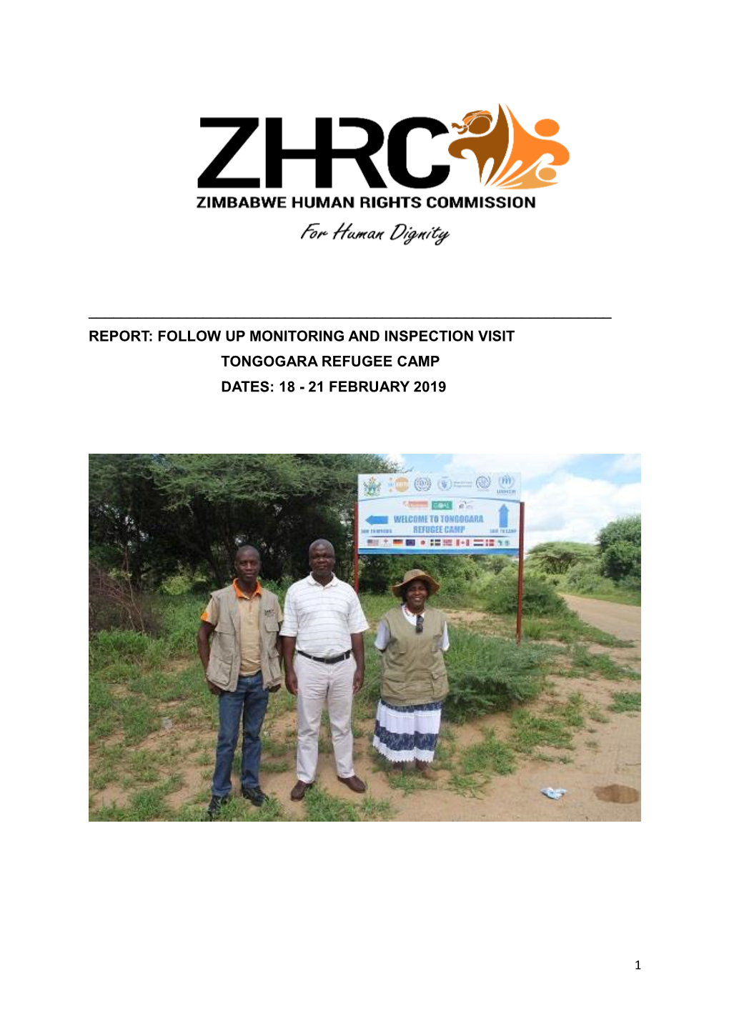 Follow up Monitoring and Inspection Visit Tongogara Refugee Camp Dates: 18 - 21 February 2019